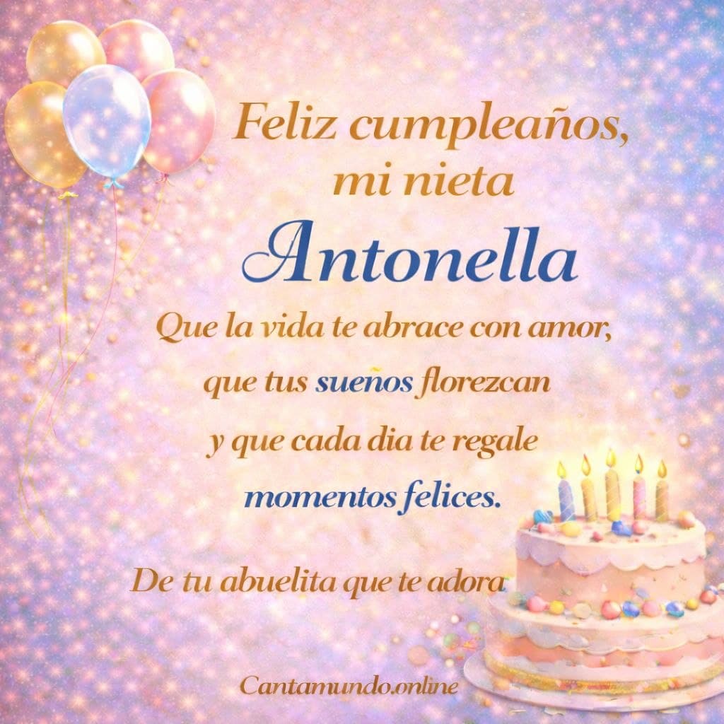 Tarjeta de cumpleaños para mi nieta Antonella gratis para descargar, felicitación de abuelita elegante